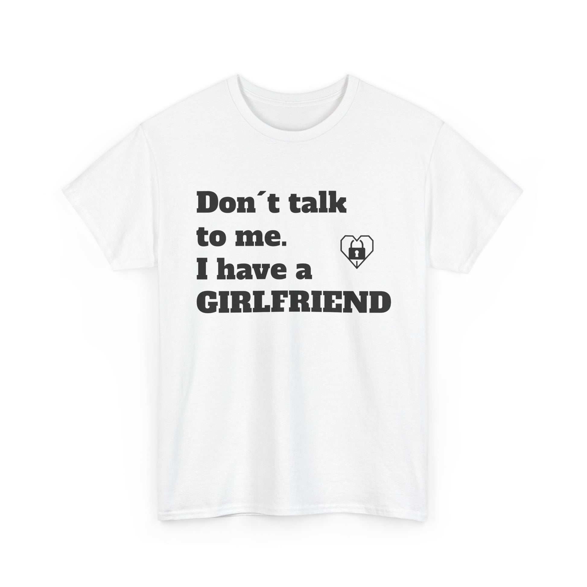 weißes t-shirt girlfriend ich habe eine freundin 